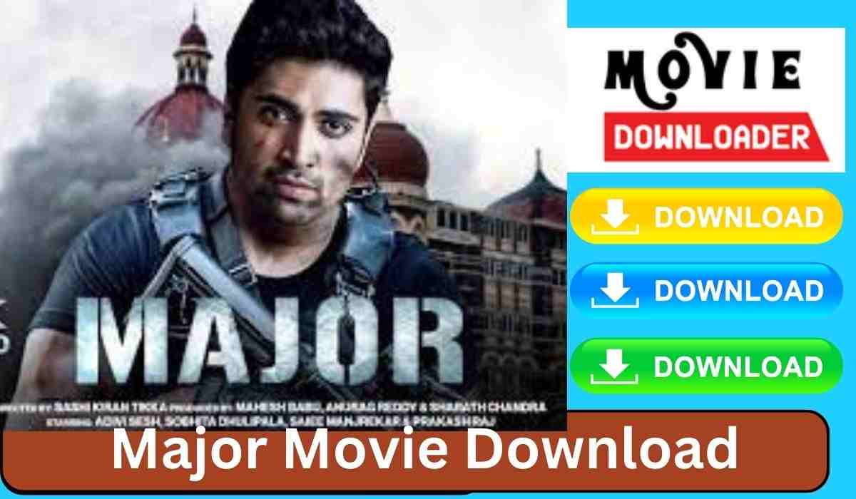 Major Movie Download FilmyZilla 480p 720p 1080p